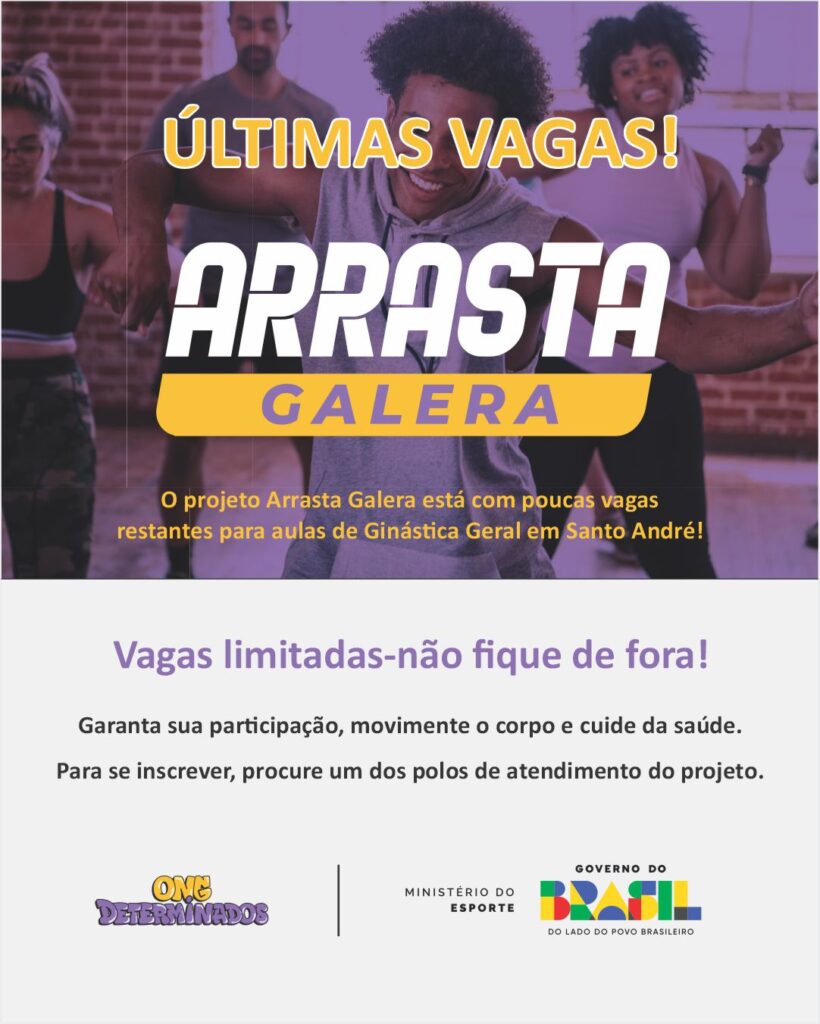 Últimas Vagas! Arrasta Galera